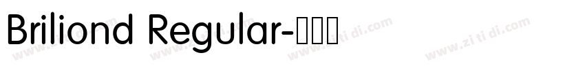 Briliond Regular字体转换 Briliond Regular字体转换